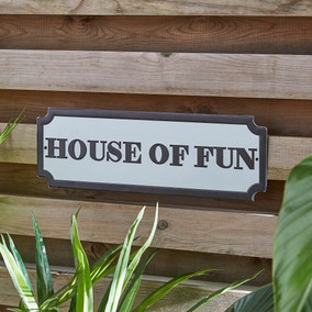 House of Fun Indoor Outdoor Metal Plaque